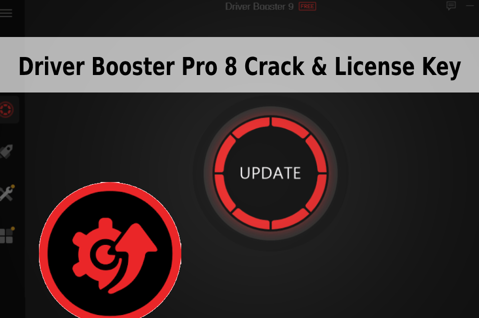 Driver Booster Pro 8 Crack & License Key
