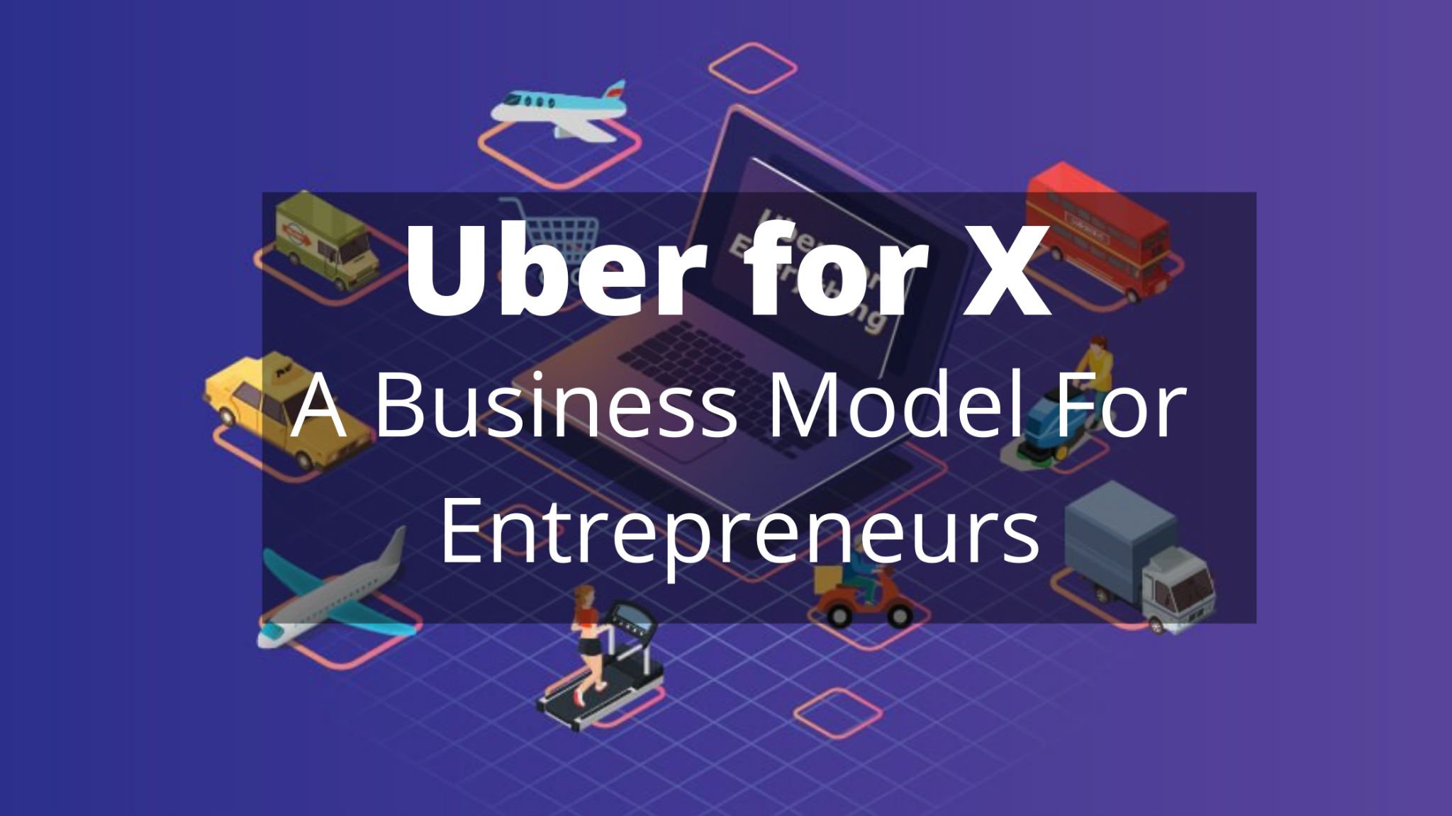 Business Model For Entrepreneurs