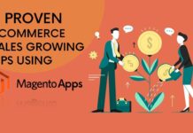 5 Proven Ecommerce Sales Growing Tips Using the Best Magento Apps