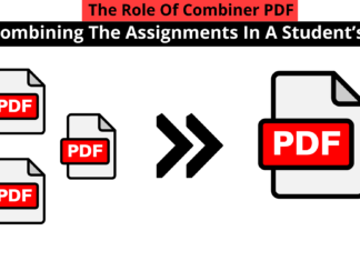 The Role of Combiner PDF for Combining the Assignments in a Student’s Life