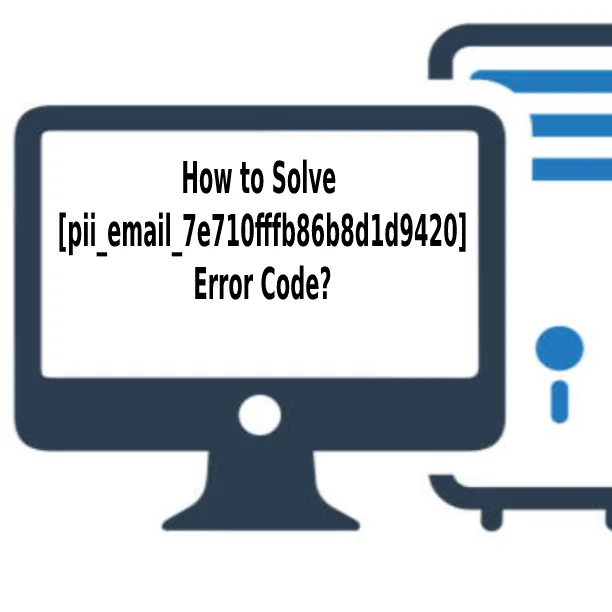 [pii_email_7e710fffb86b8d1d9420]